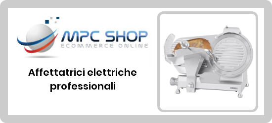 catalogo affettatrici elettriche professionali